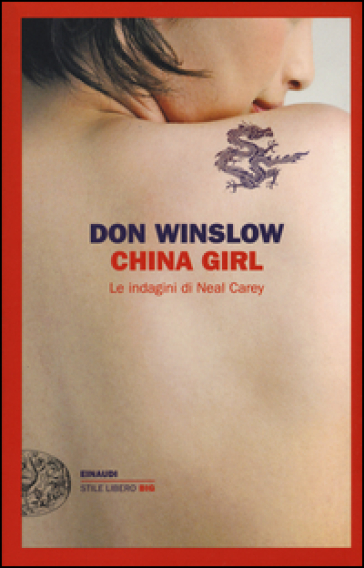 China girl. Le indagini di Neal Carey - Don Winslow