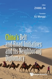 China s Belt And Road Initiatives And Its Neighboring Diplomacy