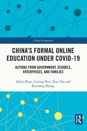 China s Formal Online Education under COVID-19