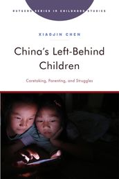 China s Left-Behind Children