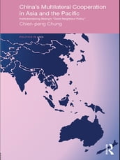 China s Multilateral Co-operation in Asia and the Pacific