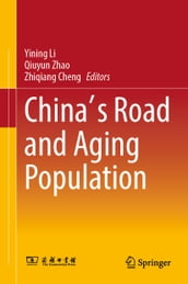 China s Road and Aging Population