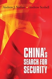 China s Search for Security