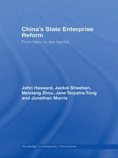 China s State Enterprise Reform