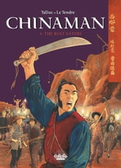 Chinaman - Volume 4 - The Rust Eaters