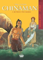 Chinaman - Volume 5 - Between Two Shores