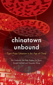 Chinatown Unbound