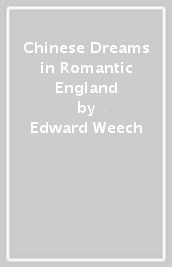 Chinese Dreams in Romantic England