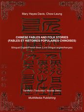 Chinese Fables and Folk Stories (Fables et histoires populaire chinoises)