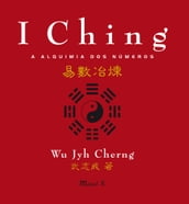 I Ching: a alquimia dos números