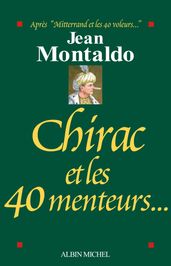 Chirac et les 40 menteurs...