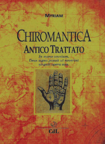 Chiromantica antico trattato - Myriam