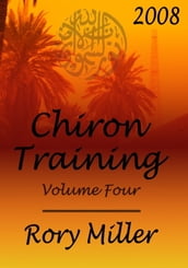 ChironTraining Volume 4: 2008