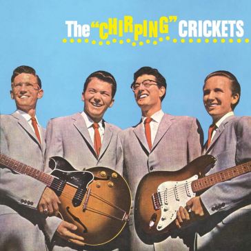Chirping crickets - BUDDY HOLLY & THE CR