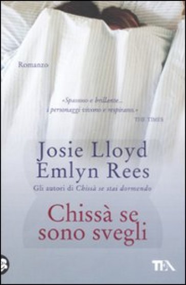 Chissà se sono svegli - Josie Lloyd - Emlyn Rees