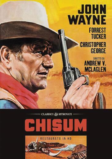 Chisum (Restaurato In Hd) - Andrew V. McLaglen