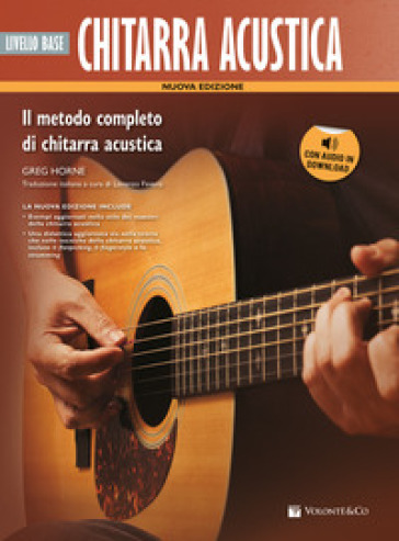 Chitarra acustica. Livello base. Metodo. Con File audio per il download - GREG HORNE