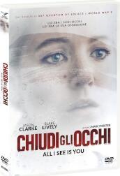 Chiudi Gli Occhi - All I See Is You