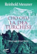 Cho Oyu. La dea turchese