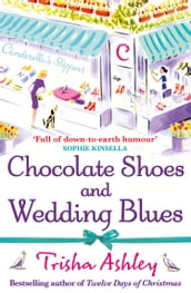 Chocolate Shoes and Wedding Blues