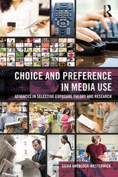 Choice and Preference in Media Use