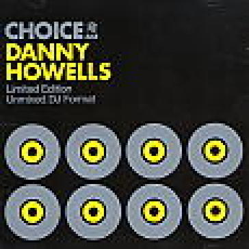 Choice - unmixed - Danny Howells