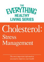 Cholesterol: Stress Management