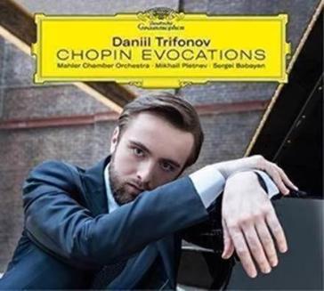 Chopin evocations (conc. pf. 1-2) - Mahler Trifonov