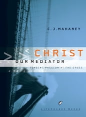 Christ Our Mediator