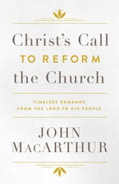 Christ s Call to Reform the Church