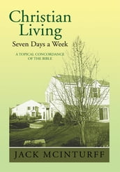 Christian Living Seven Days a Week