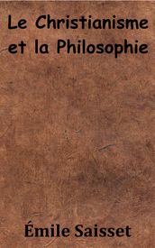 Le Christianisme et la Philosophie