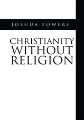 Christianity Without Religion