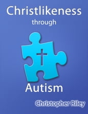 Christlikeness Through Autism