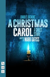 A Christmas Carol A Ghost Story (NHB Modern Plays)