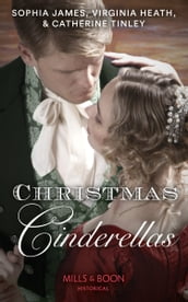 Christmas Cinderellas: Christmas with the Earl / Invitation to the Duke s Ball / A Midnight Mistletoe Kiss (Mills & Boon Historical)