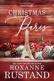 Christmas in Paris: A clean and wholesome romance