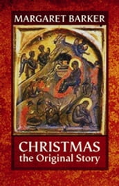 Christmas, The Original Story