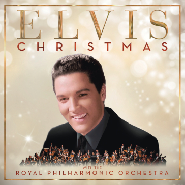 Christmas With Elvis And The Royal Philharmonic Orchestra - Elvis Presley