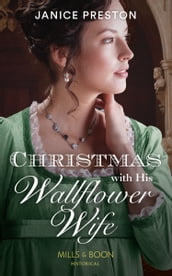 Christmas With His Wallflower Wife (Mills & Boon Historical) (The Beauchamp Heirs, Book 3)