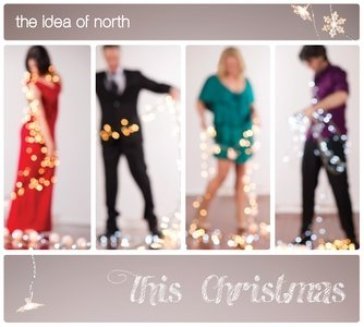 Christmas album - IDEA OF NORTH