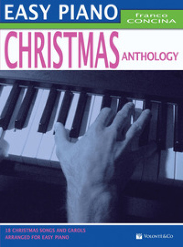Easy piano Christmas anthology italiana Ediz