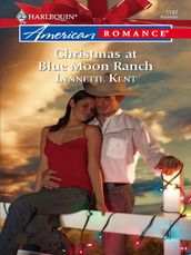 Christmas at Blue Moon Ranch (Mills & Boon Love Inspired)