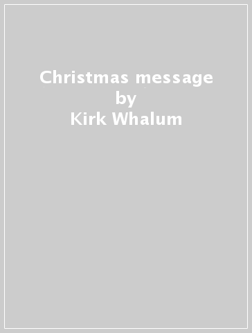 Christmas message - Kirk Whalum