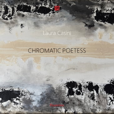 Chromatic Poetess - Laura Casini