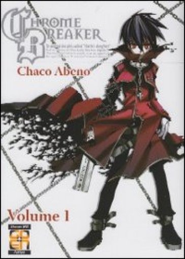 Chrome breaker. 1. - Chaco Abeno