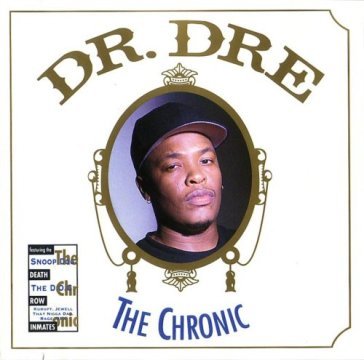 Chronic - Dr. Dre