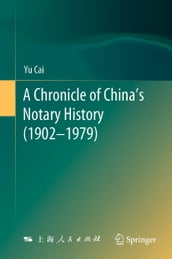 A Chronicle of China s Notary History (19021979)