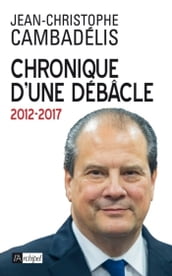 Chronique d une débâcle