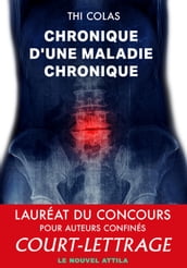 Chronique d une maladie chronique